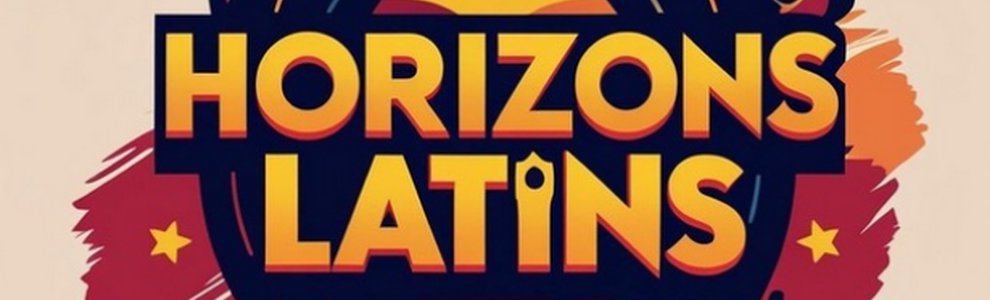 Horizons Latins